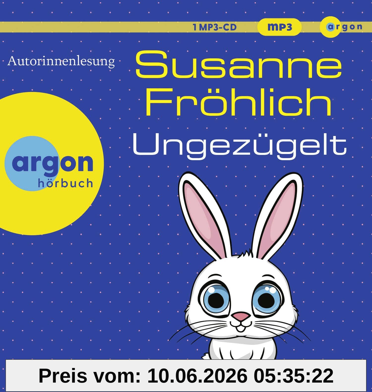 Ungezügelt (Ein Andrea Schnidt Roman, Band 13)