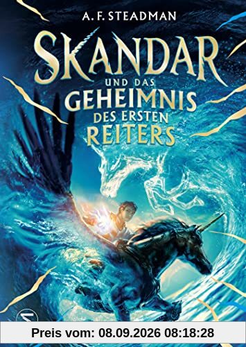 Skandar und das Geheimnis des Ersten Reiters
