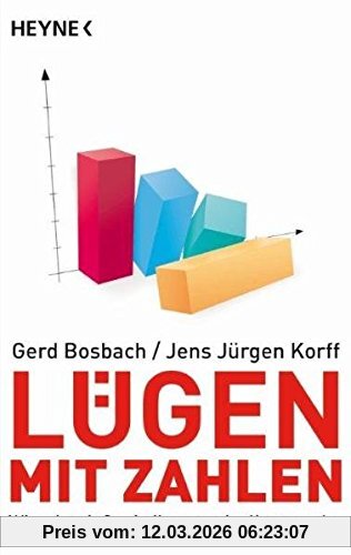 Gerd Bosbach Lügen Mit Zahlen, Wie Wir Mit Statistiken Manipuliert Werden