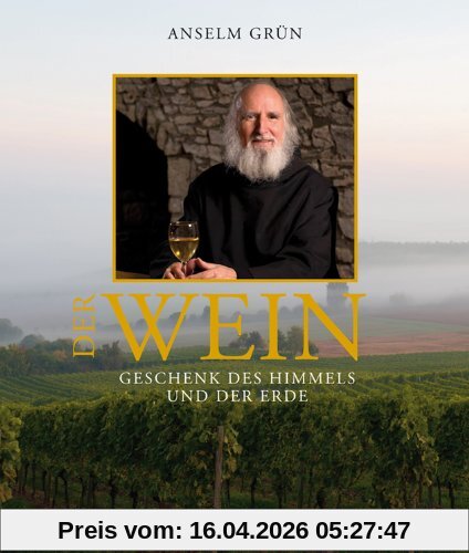 Der Wein. Geschenk des Himmels und der Erde