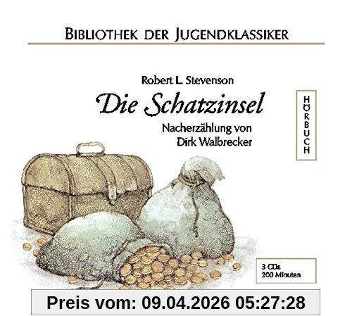 Die Schatzinsel. 3 CD (Bibliothek der Jugendklassiker - Hörbuch)