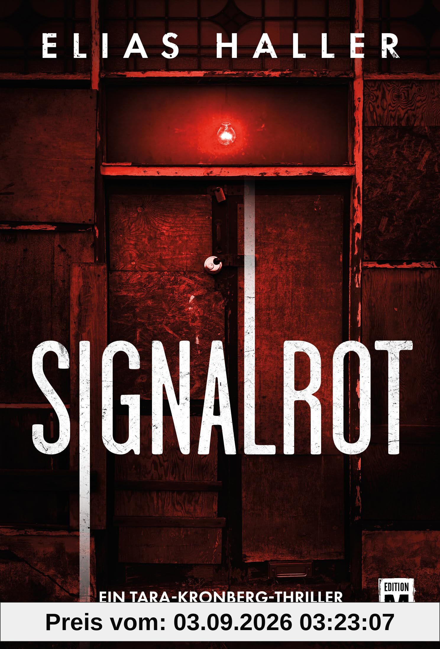 Signalrot (Ein Tara-Kronberg-Thriller, Band 1)