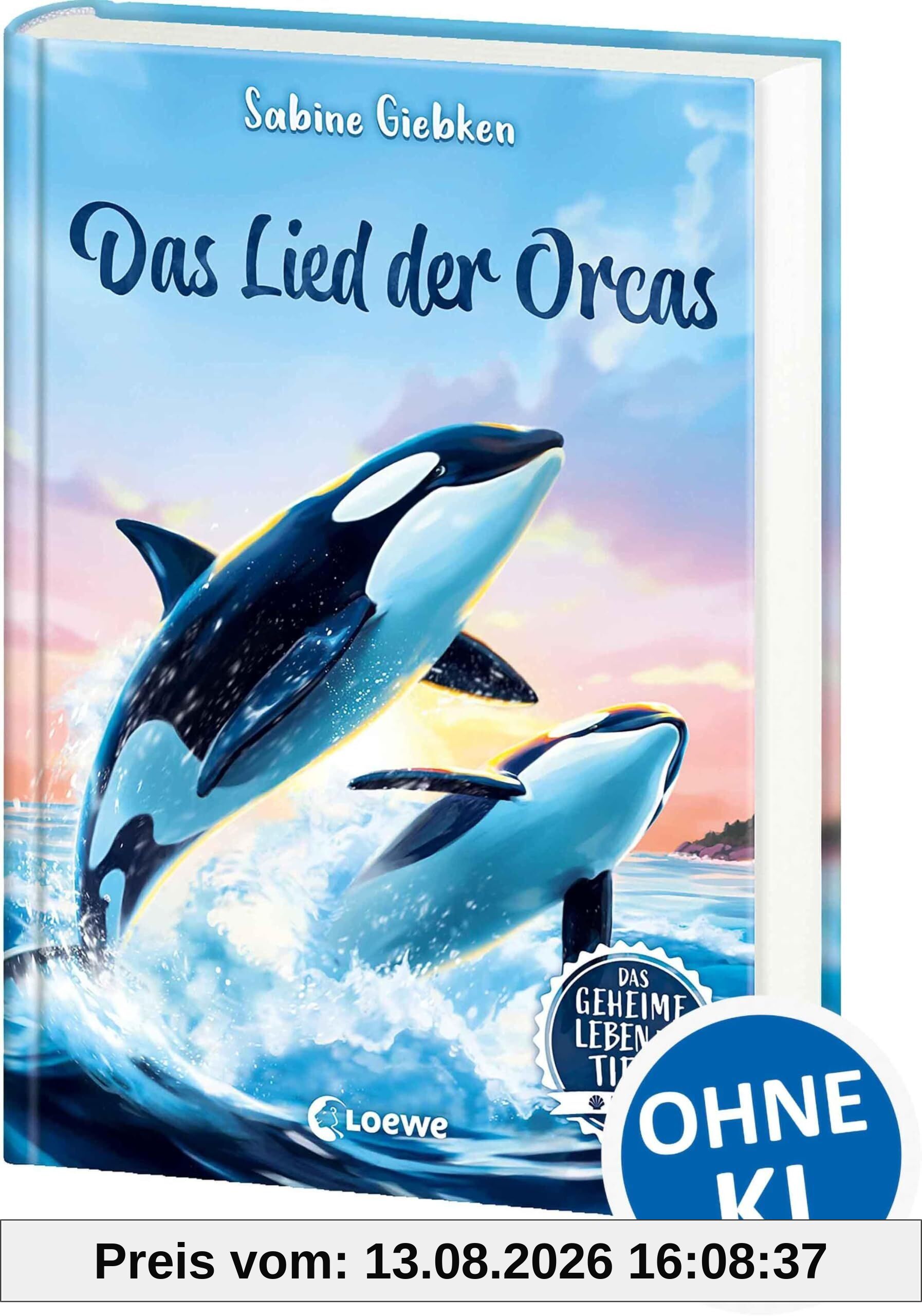 Das geheime Leben der Tiere (Meer) - Das Lied der Orcas