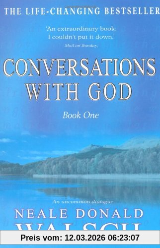 Walsch, Neale Donald Conversations With God 1. An Uncommon Dialogue., An Uncommon Dialogue, Bk. 1, An Uncommon Dialogue, Bk. 1 (Roman)