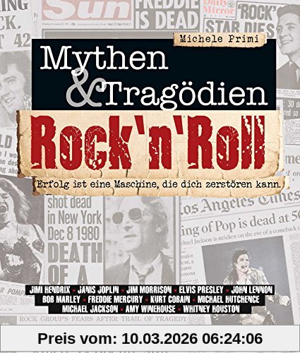 Michèle Primi Rock''n Roll, Mythen & Tragödien