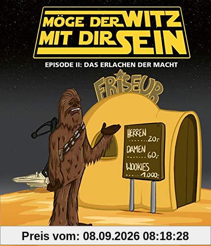 Möge der Witz mit dir sein Episode 2: Das Erlachen der Macht