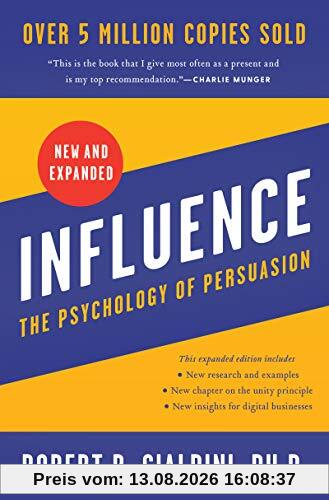Influence, New and Expanded: The Psychology of Persuasion