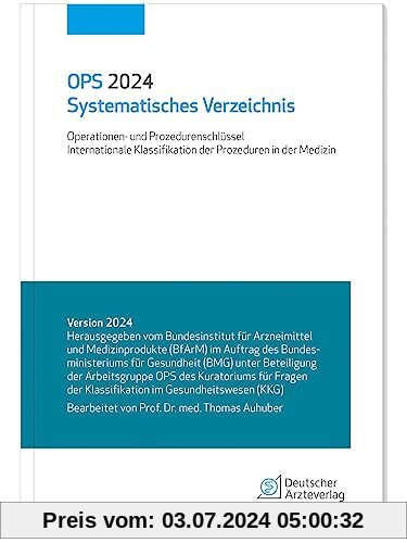 OPS 2024 Systematisches Verzeichnis: Operationen- und Prozedurenschlüssel; Internationale Klassifikation der Prozeduren 