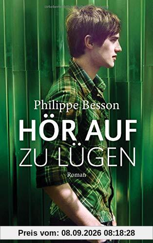 Hör auf zu lügen: Roman