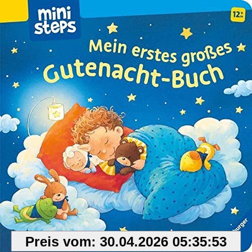 ministeps: Mein erstes großes Gutenacht-Buch: Ab 12 Monaten (ministeps Bücher)