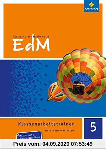 Elemente der Mathematik Klassenarbeitstrainer - Ausgabe für Nordrhein-Westfalen: Klassenarbeitstrainer 5