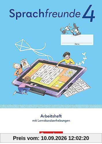 Sprachfreunde - Sprechen - Schreiben - Spielen - Östliche Bundesländer und Berlin - Ausgabe 2022 - 4. Schuljahr: Arbeitsheft - In Schulausgangsschrift mit Lernstandserhebungen