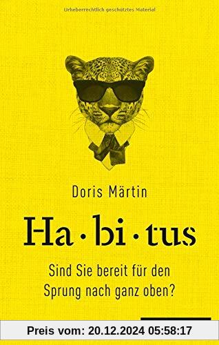 Habitus: Sind Sie bereit für den Sprung nach ganz oben?