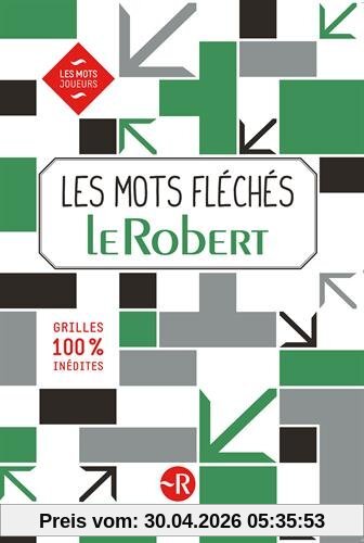 Les mots fléchés Le Robert : grilles 100 % inédites