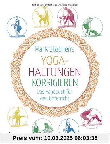 Yoga-Haltungen korrigieren: Das Handbuch für den Unterricht