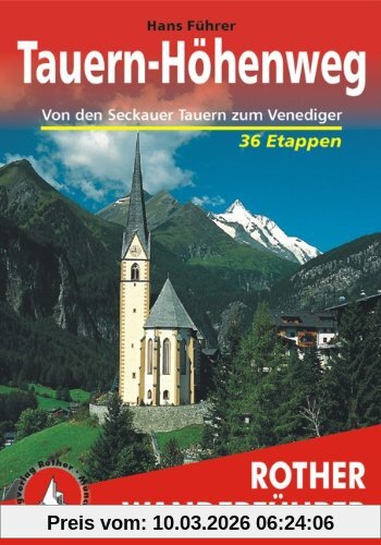 Hans Führer Tauern-Höhenweg. Von Den Seckauer Tauern Zum Venediger. 36 Etappen