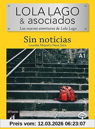 Lourdes Miquel López Lola Lago Y Asociados , Las Nuevas Aventuras De Lola Lago. Sin Noticias