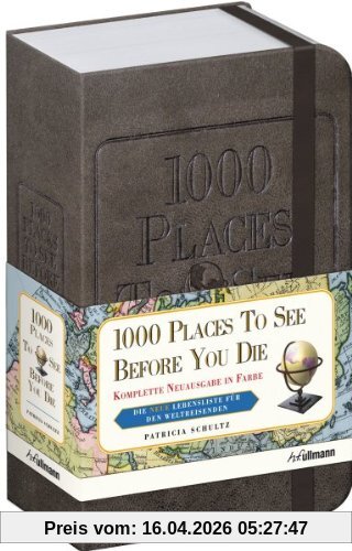 1000 Places to see before you die > G E S C H E N K A U S G A B E: Die neue Lebensliste für den Weltreisenden (Buch + E-Book)