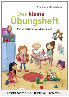 Das kleine Ãbungsheft: Mathematisches Vorschultraining