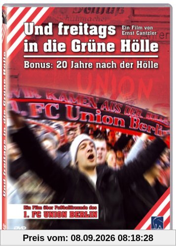 Und freitags in die Grüne Hölle / 20 Jahre nach der Hölle (Union Berlin)