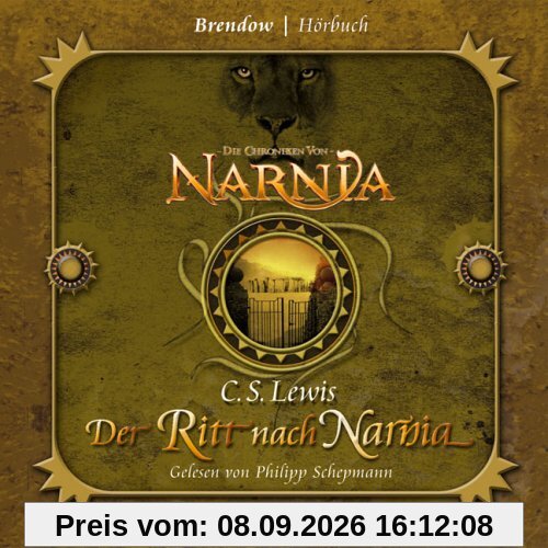 Die Chroniken von Narnia: Der Ritt nach Narnia. 4 CDs