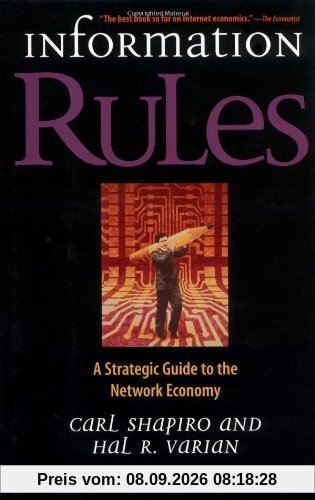 Information Rules: A Strategic Guide to the Network Economy