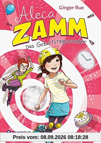 Aleca Zamm, Band 02: Das Geburtstagswunder