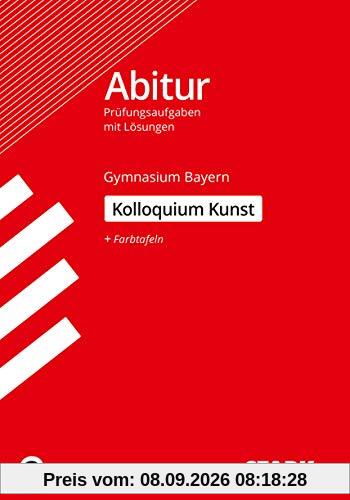 STARK Kolloquiumsprüfung Bayern - Kunst