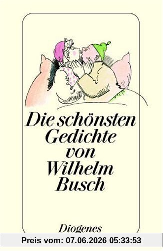 Die schönsten Gedichte von Wilhelm Busch