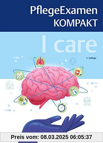 I care - PflegeExamen KOMPAKT