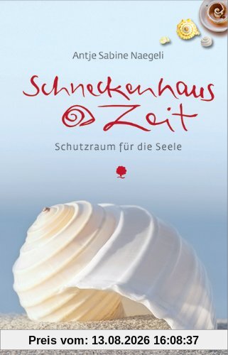 Schneckenhauszeit: Schutzraum für die Seele