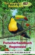 Das magische Baumhaus. Forscherhandbuch Regenwald