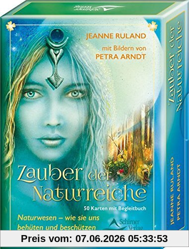 Zauber der Naturreiche: Naturwesen - wie sie uns behüten und beschützen, 50 Karten mit Begleitbuch