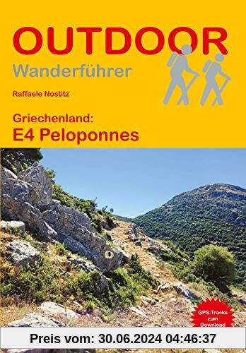 Griechenland: E4 Peloponnes (Outdoor Wanderführer)