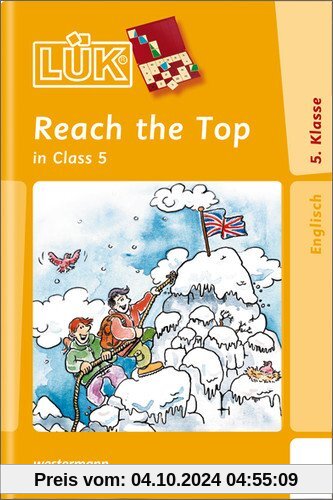 LÜK: Reach the Top: in Class 5: Englisch Sekundarstufe I/1