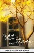 Plessen Das Kavalierhaus: Roman