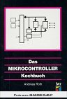 Das Mikrocontroller Kochbuch