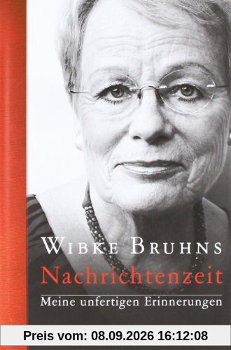 Nachrichtenzeit: Meine unfertigen Erinnerungen