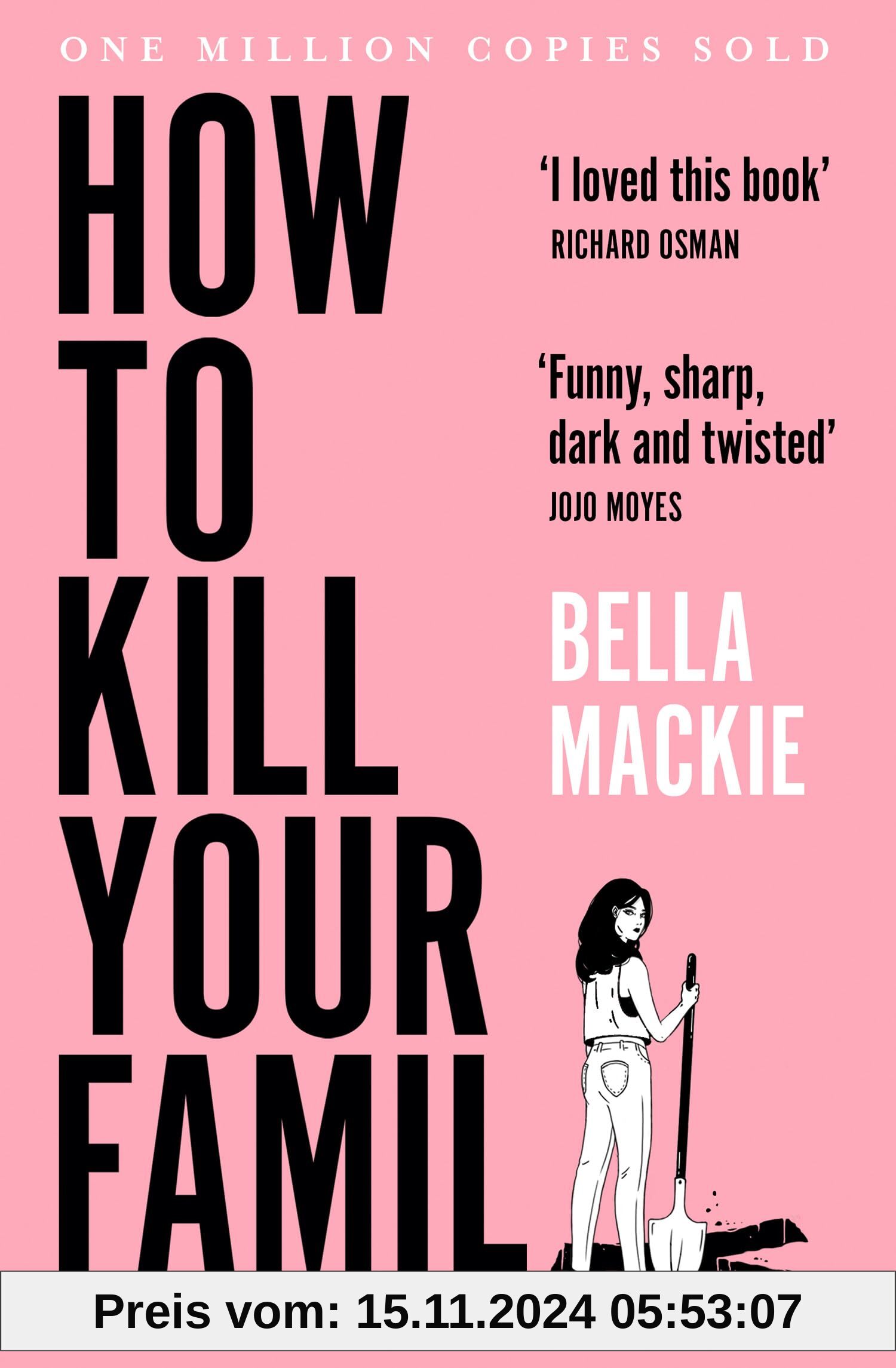 How To Kill Your Family: THE #1 SUNDAY TIMES BESTSELLER