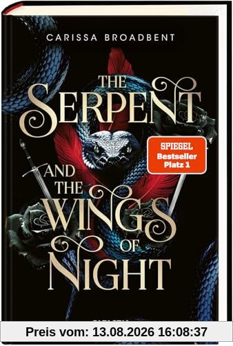 The Serpent and the Wings of Night (Crowns of Nyaxia 1): Dramatische Romantasy in düsterem High-Fantasy-Setting - Luxusausgabe mit Lesebändchen