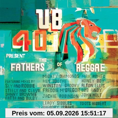 Ub 40 Present the Fathers of Reggae
