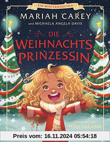 Die Weihnachtsprinzessin: Die Abenteuer der kleinen Mariah Carey | Die Abenteuer der kleinen Mariah Carey. Ein modernes 