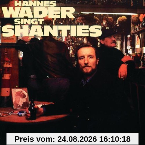 Hannes Wader singt Shanties