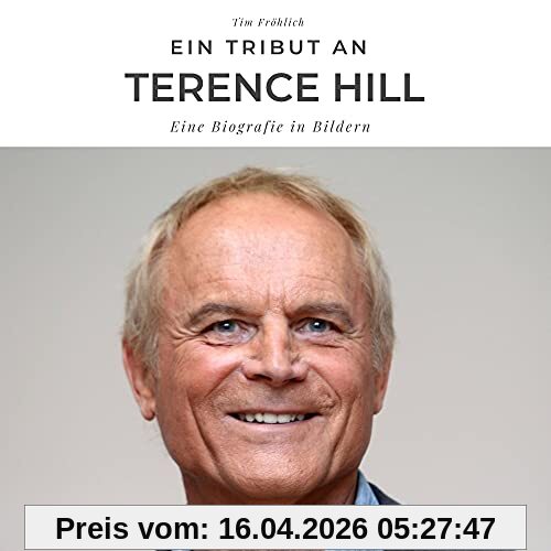 Ein Tribut an Terence Hill: Eine Biografie in Bildern