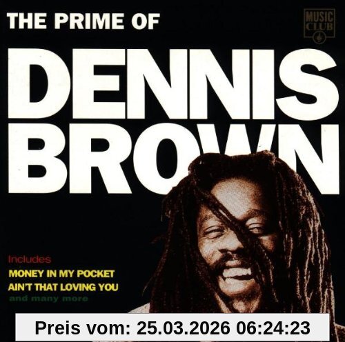 Dennis Brown The Prime Of