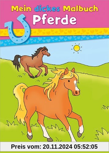 Mein dickes Malbuch. Pferde