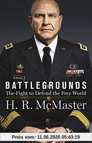 McMaster, H. R. Battlegrounds, The Fight To Defend The Free World