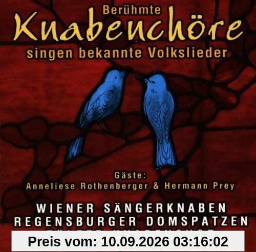 Berühmte Knabenchöre singen bekannte Volkslieder ( Wiener Sängerknaben, Tölzer Knabenchor, Regensburger Domspatzen)
