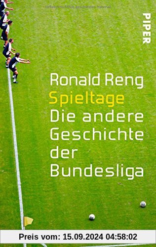 Spieltage: Die andere Geschichte der Bundesliga