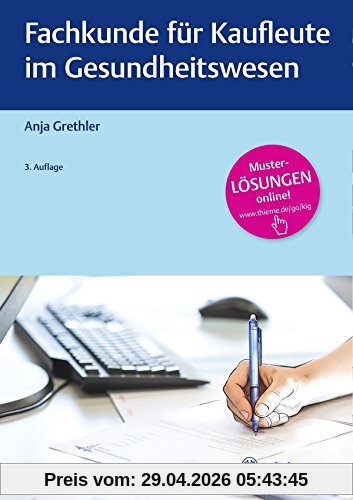 Fachkunde für Kaufleute im Gesundheitswesen